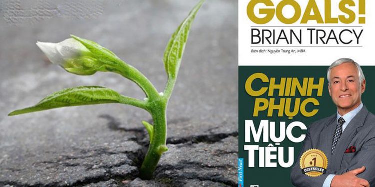 Chinh Phục Mục Tiêu – Người dẫn đường giúp bạn hiện thực hoá mọi Mơ Ước