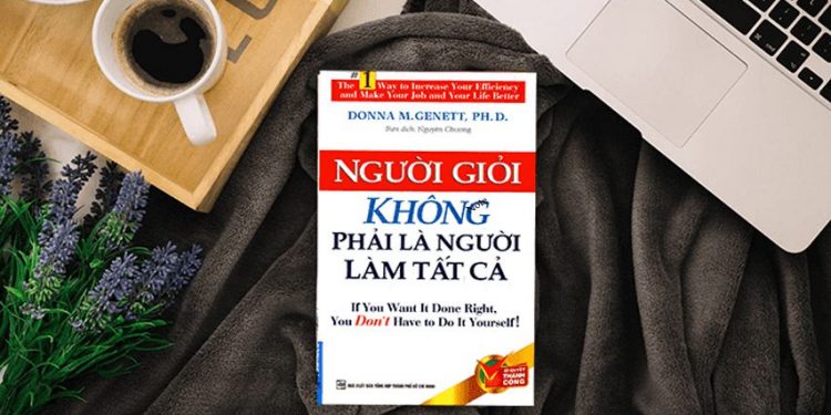 Người giỏi không phải là người làm tất cả