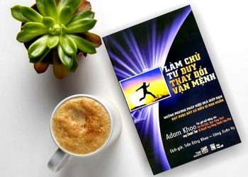 làm chủ tư duy thay đổi vận mệnh