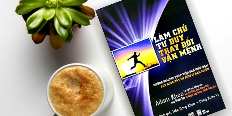 làm chủ tư duy thay đổi vận mệnh