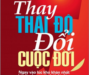 Thay Thái Độ, Đổi Cuộc Đời