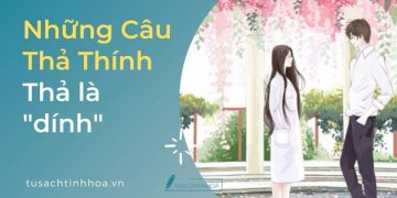999+ Những Câu STT Thả Thính, Thả Là “Dính” Đốn Tim Crush