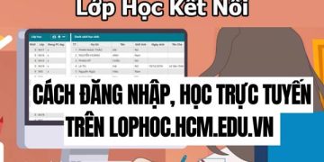 Hướng Dẫn Cách Đăng Nhập, Học Trực Tuyến Trên lop hoc.hcm.edu.vn