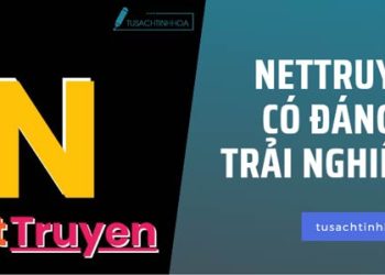Nettruyen Là Gì? Trải Nghiệm Đọc Truyện Tranh Full Online