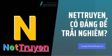 Nettruyen Là Gì? Trải Nghiệm Đọc Truyện Tranh Full Online