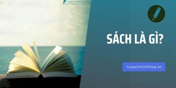 Sách Là Gì? Lợi Ích, Giá Trị Của Việc Đọc Sách 