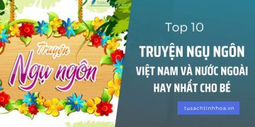 Top 10 truyện ngụ ngôn Việt Nam và Nước ngoài hay nhất cho bé