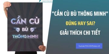 Cần cù bù thông minh đúng hay sai? Giải thích chi tiết 