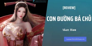 [Review] Con Đường Bá Chủ – Bộ sắc hiệp tu tiên đỉnh cấp