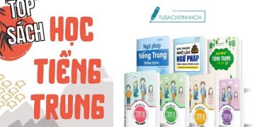 Top 5+ cuốn sách học tiếng Trung tốt nhất cho người mới bắt đầu 
