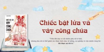 Review truyện Chiếc Bật Lửa Và Váy Công Chúa – Twentine